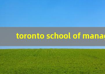 toronto school of management